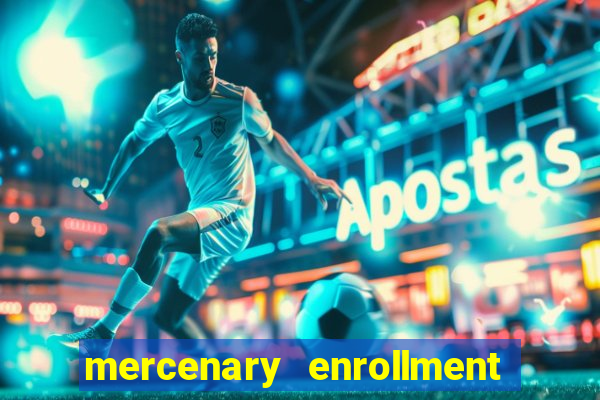 mercenary enrollment pt br